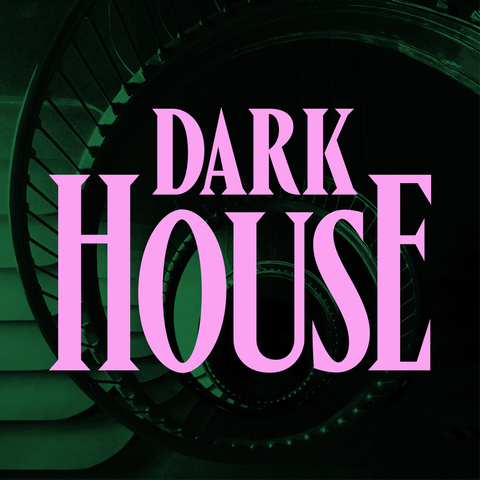 dark house