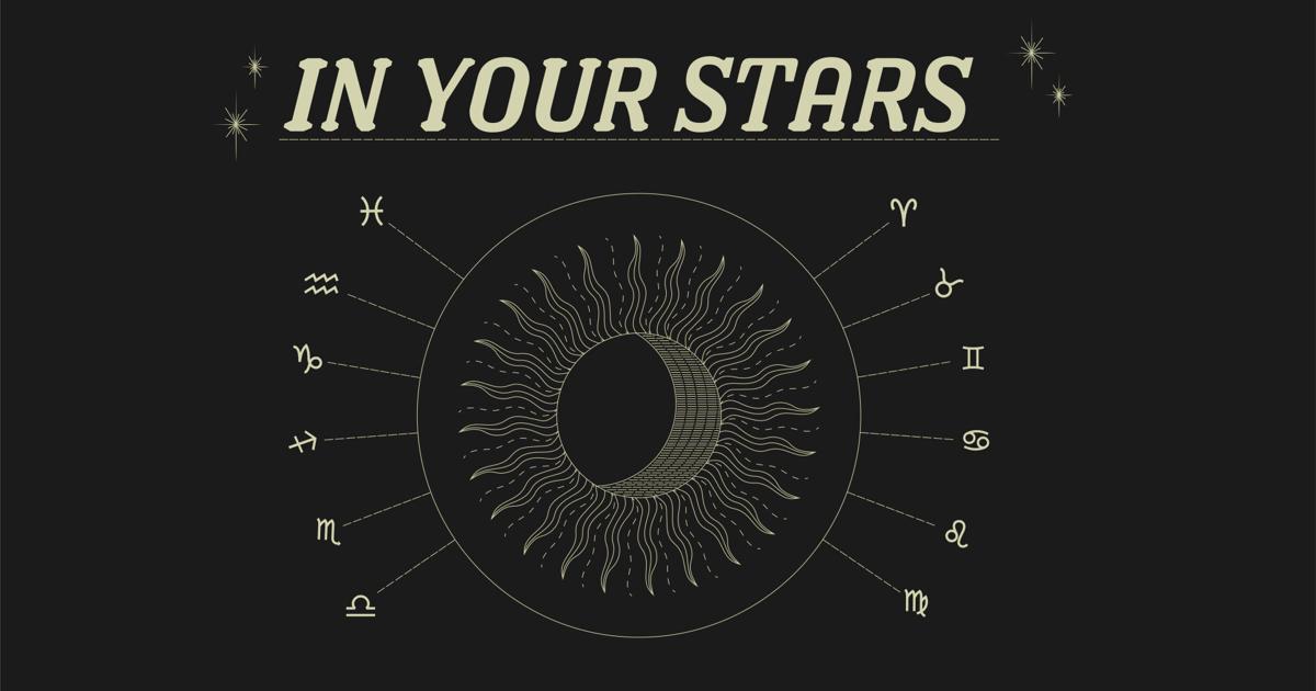 In your stars: Horoscopes for week of Sept. 5 | Leisure