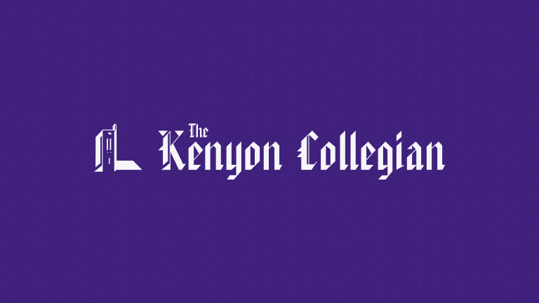 gossip, banter and chaos — The Kenyon Collegian