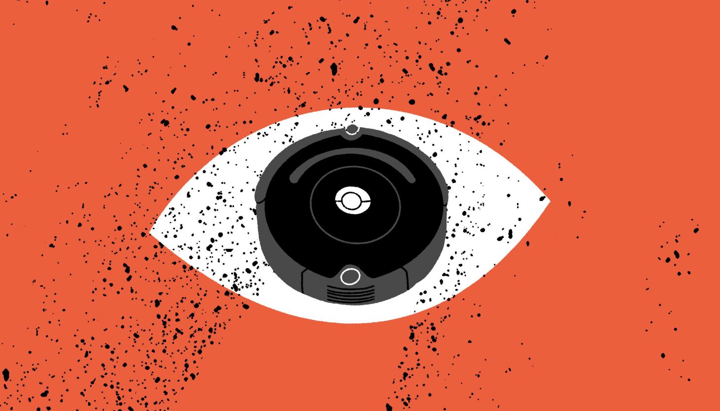 The partitions (and the vacuums) have eyes! How Huge Tech watches us