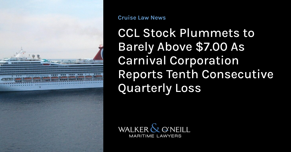 CCL Inventory Plummets to Barely Above .00 As Carnival Company Experiences Tenth Consecutive Quarterly Loss