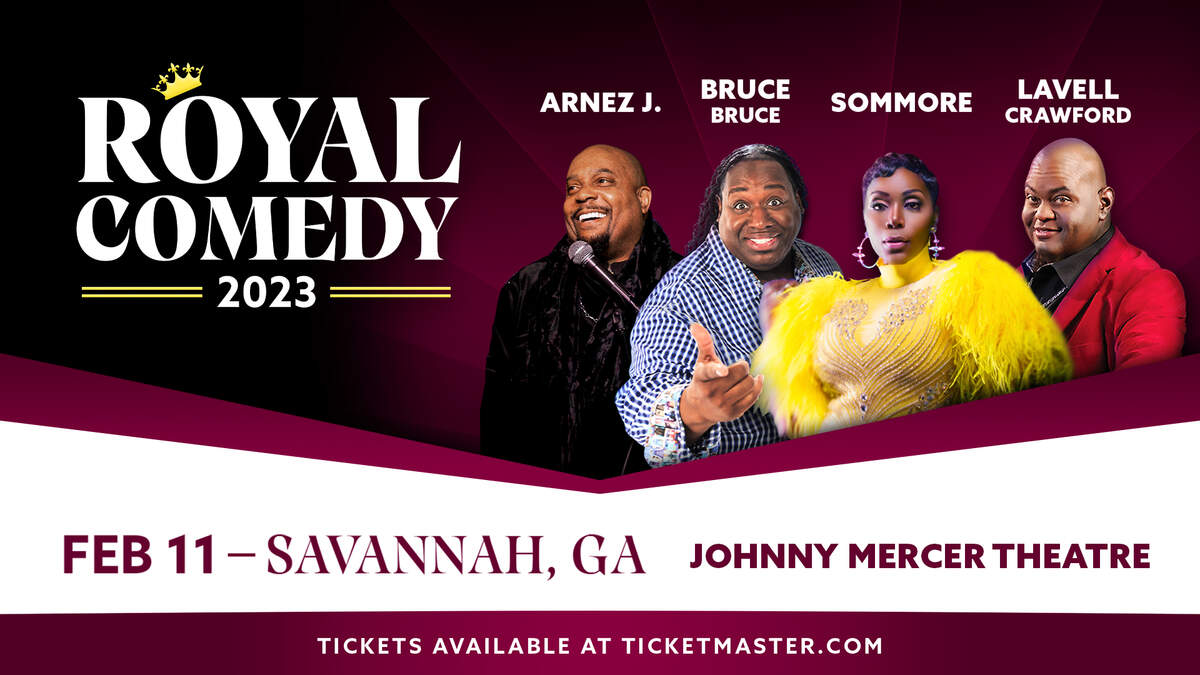 Royal Comedy 2023 at Johnny Mercer Theater | Feb eleventh, 2023 | Johnny Mercer Theater