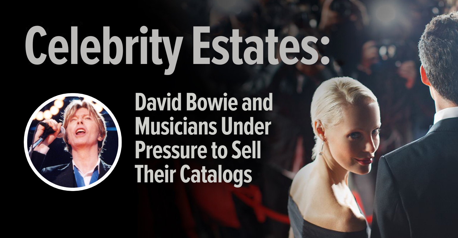 Movie star Estates: David Bowie: the Monetary Facet of A Music Catalog