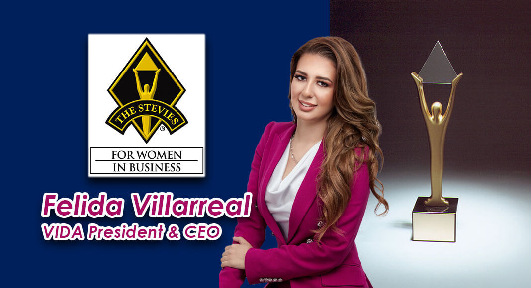 Felida Villarreal is a Finalist in nineteenth Annual Stevie® Awards for Girls in Enterprise