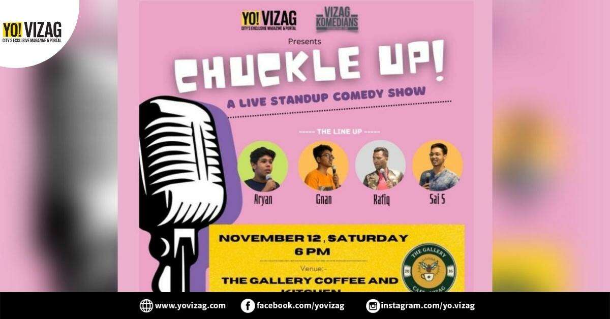 Gear up for a session of chuckle up with the Vizag Komedians