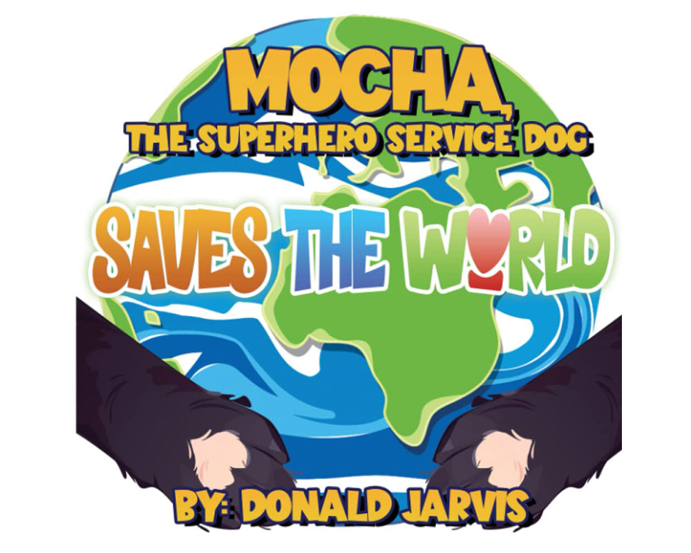 Jarvis Releases Third E-book That includes ‘Mocha, the Superhero Service Canine;’ Indicators Books Saturday