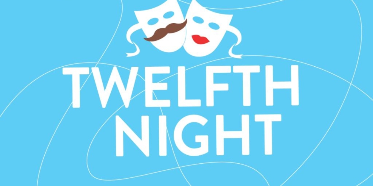 Shakespeare’s Traditional Comedy TWELFTH NIGHT Comes To NKU