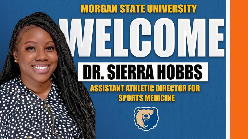 Morgan State Names Dr. Hobbs As Assistant Athletic Director For Sports activities Drugs