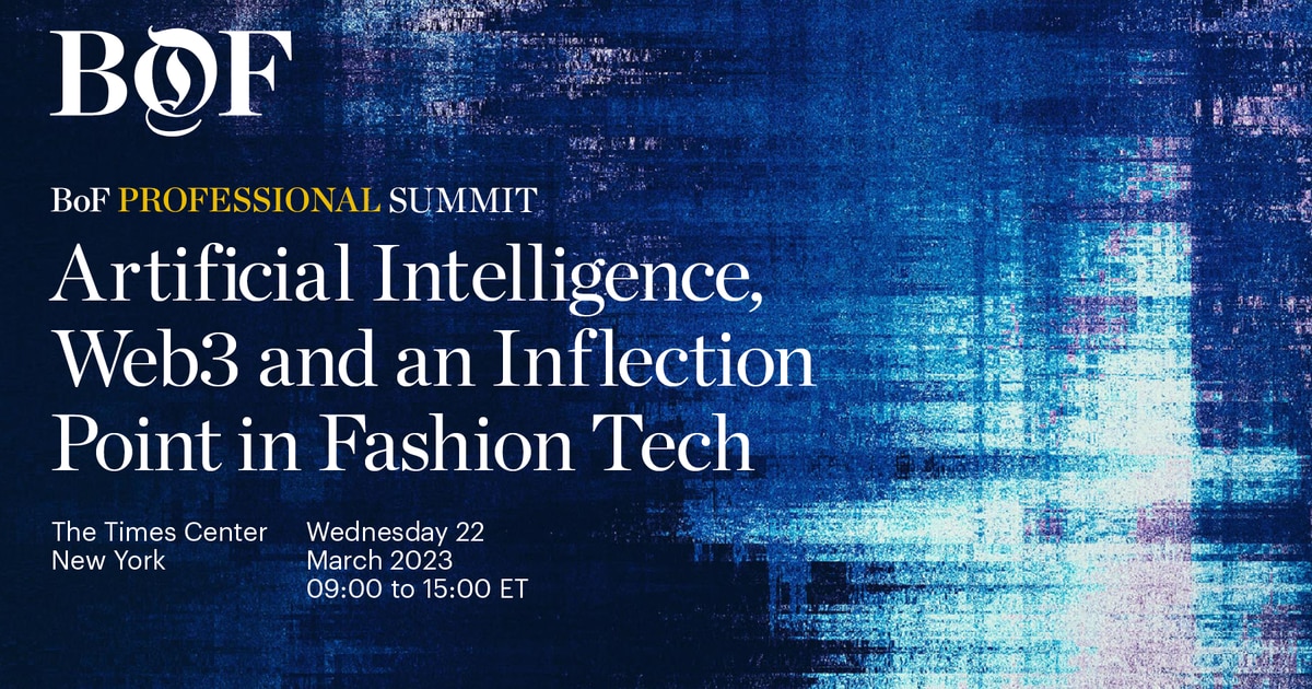 Asserting The BoF Skilled Summit: An Inflection Level in Style Tech